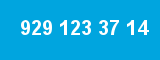 929 123 37 14 929 123 37 14